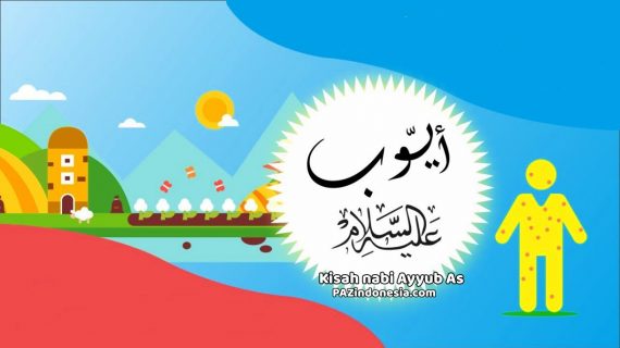 Mengambil Hikmah dari Kisah Nabi Ayyub Alaihis Salam